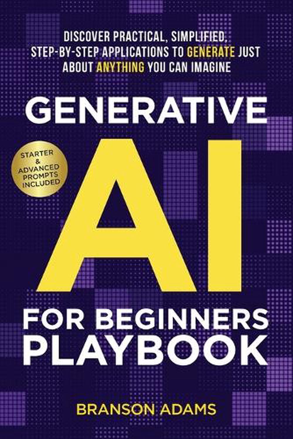 Generative Ai for Beginners Playbook, 9781988099187