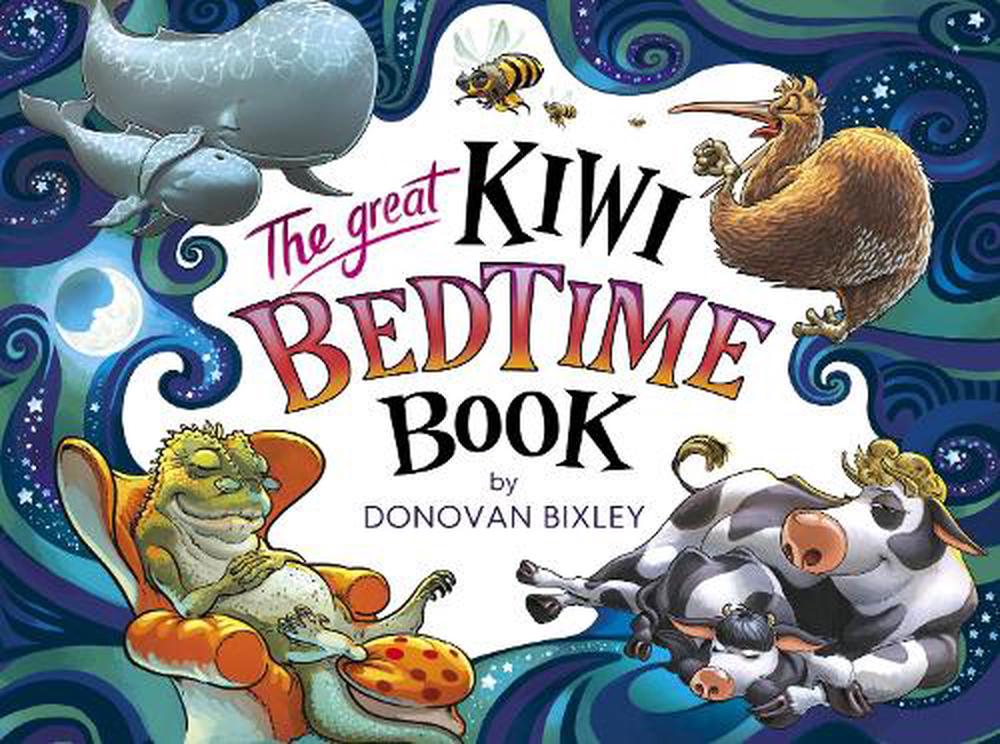 Great Kiwi Bedtime Book By Donovan Bixley, Paperback, 9781988516882 ...