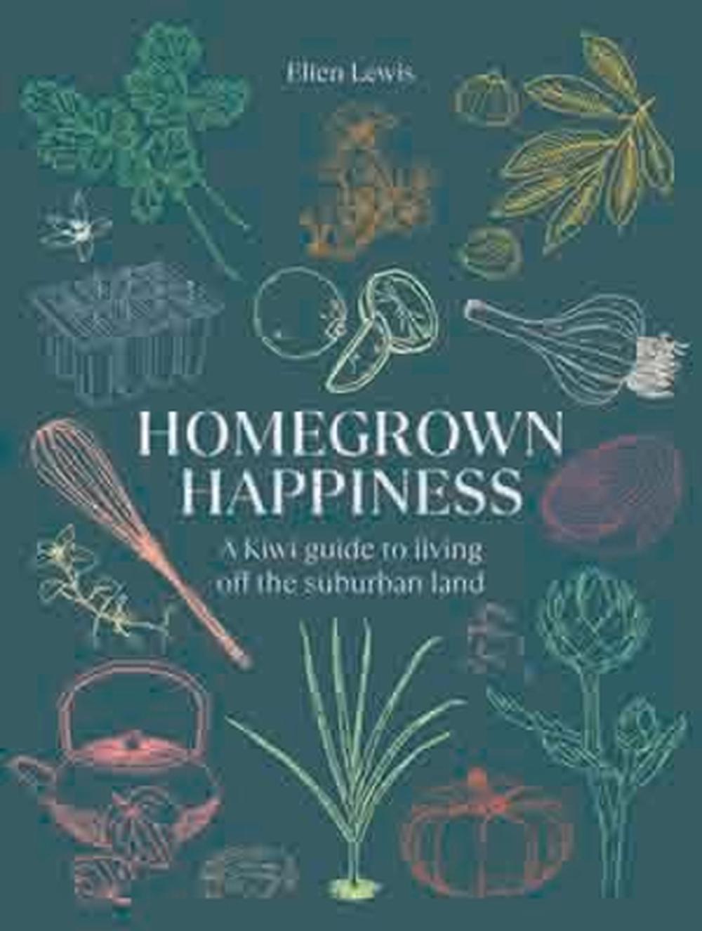 Homegrown Happiness, 9781988538754