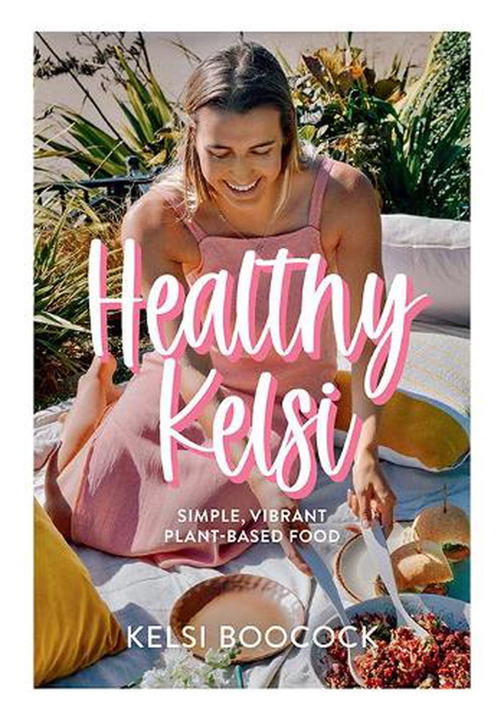 Healthy Kelsi, 9781988538815