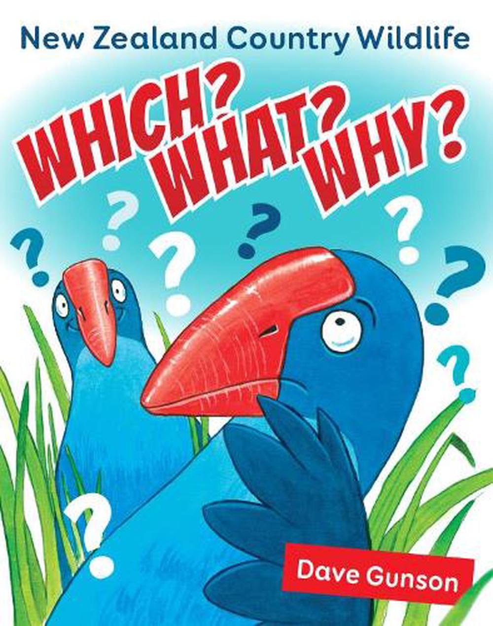Which? What? Why? New Zealand Country Wildlife, 9781988538884
