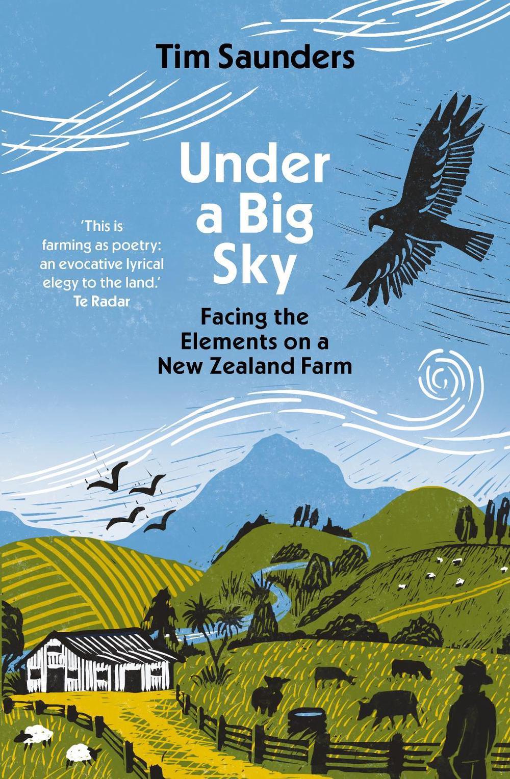 Under a Big Sky by Tim Saunders - ISBN: 9781988547947