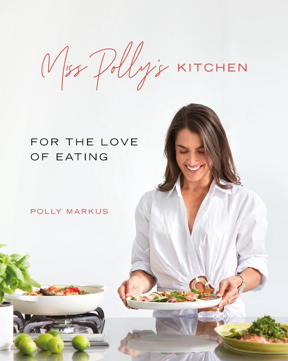 Miss Polly's Kitchen by Polly Markus - ISBN: 9781988547978