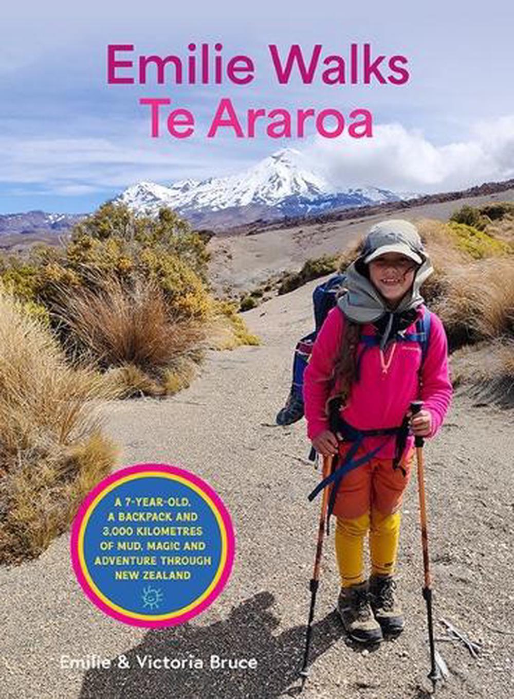Emilie Walks Te Araroa, 9781988550732