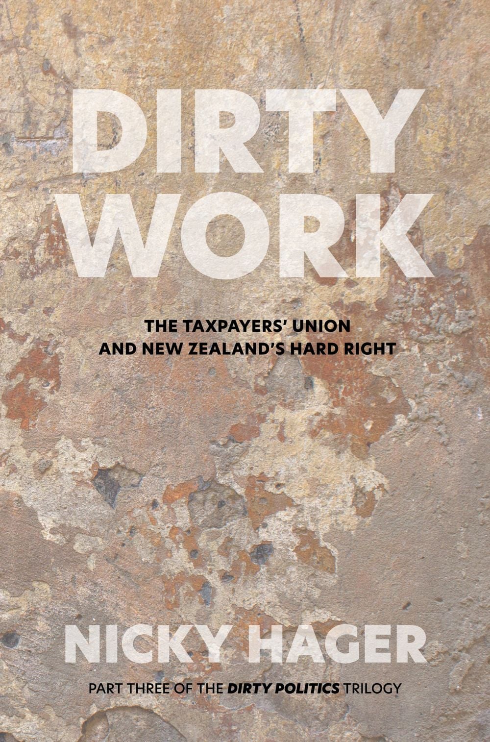 Dirty Work by Nicky Hagar - ISBN: 9781988550916