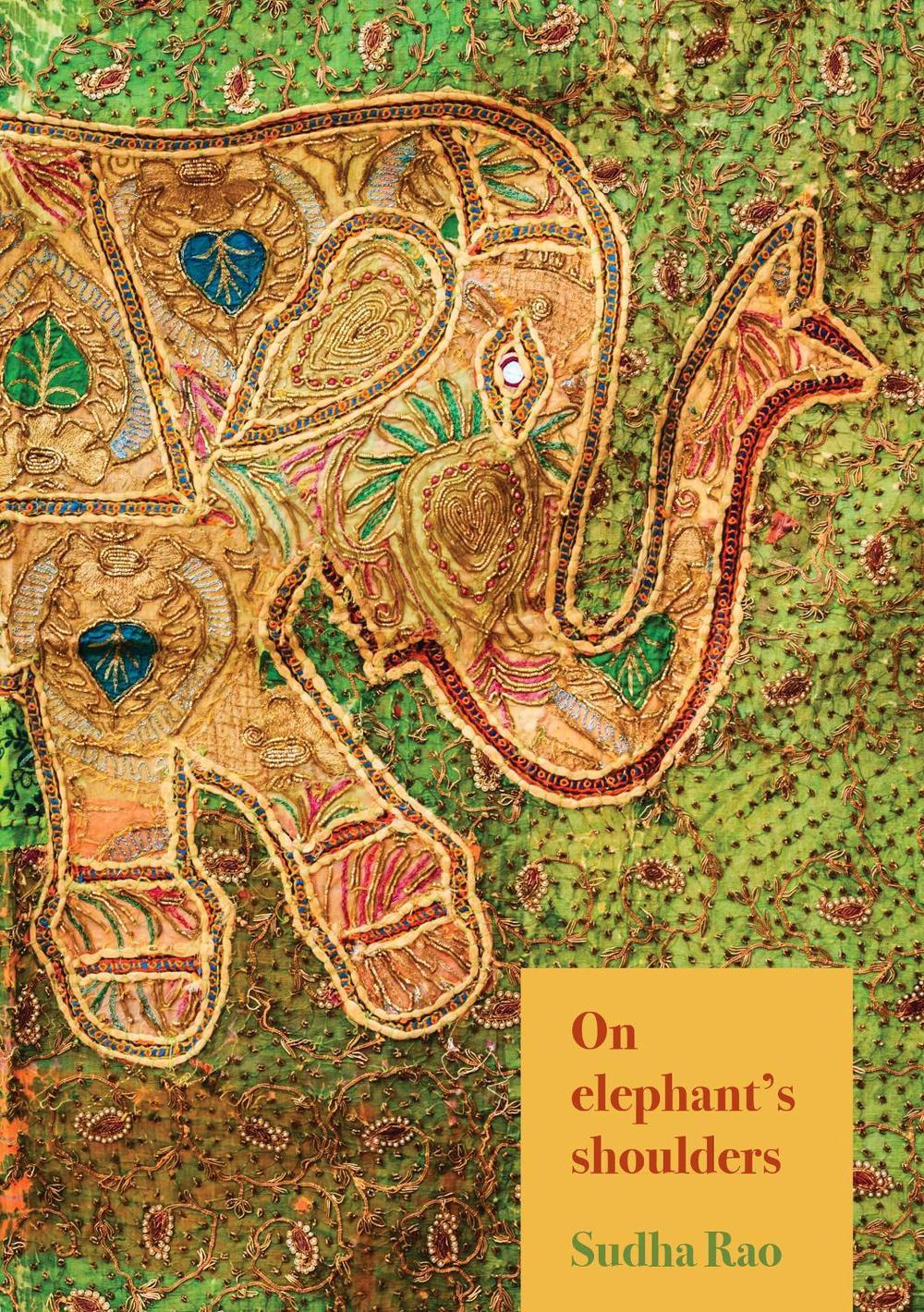 On elephant's shoulders by Sudha Rao - ISBN: 9781988595580