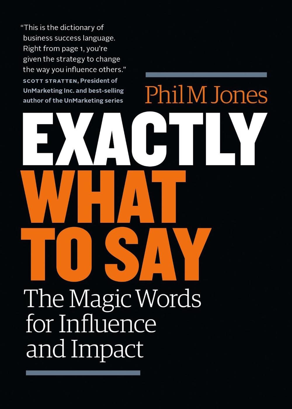 Exactly What to Say by Phil M. Jones - ISBN: 9781989025000