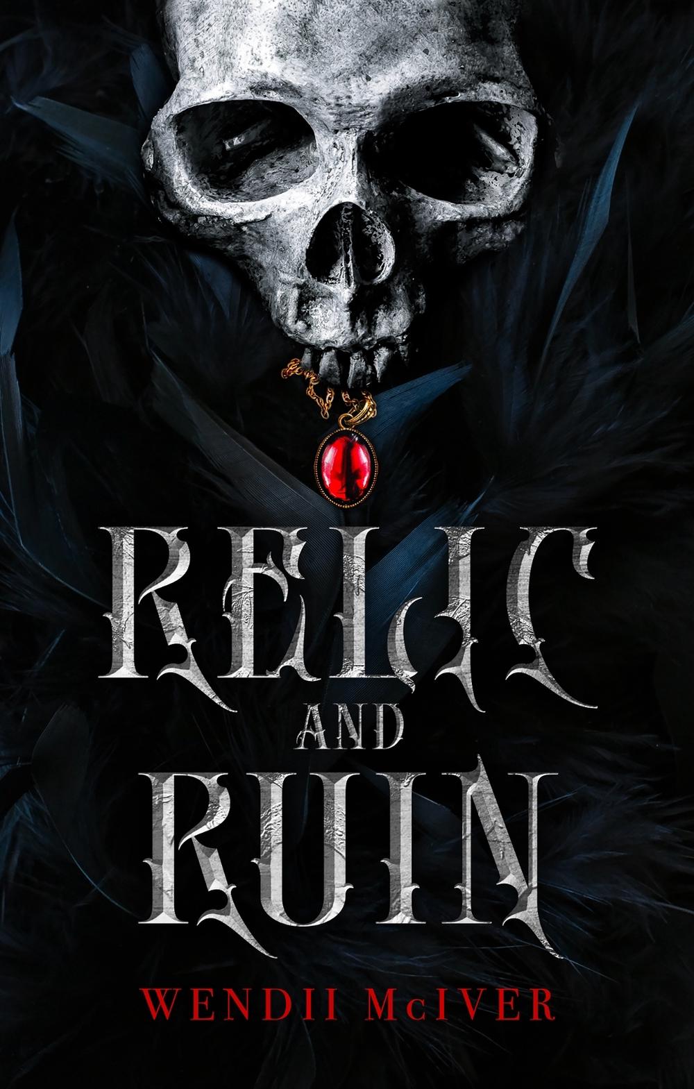 Relic and Ruin by Wendii Mciver - ISBN: 9781989365359