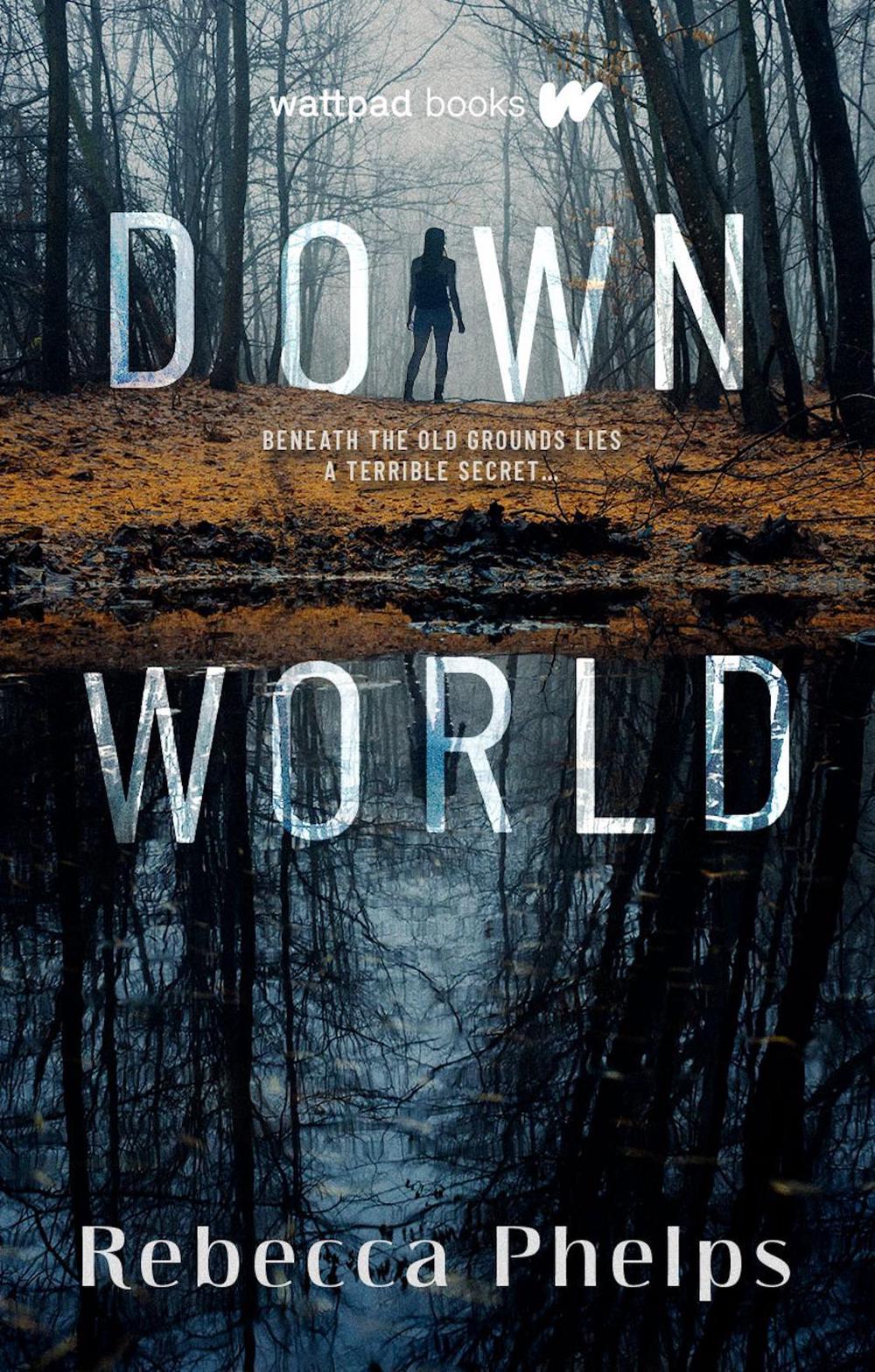 Down World by Rebecca Phelps - ISBN: 9781989365595