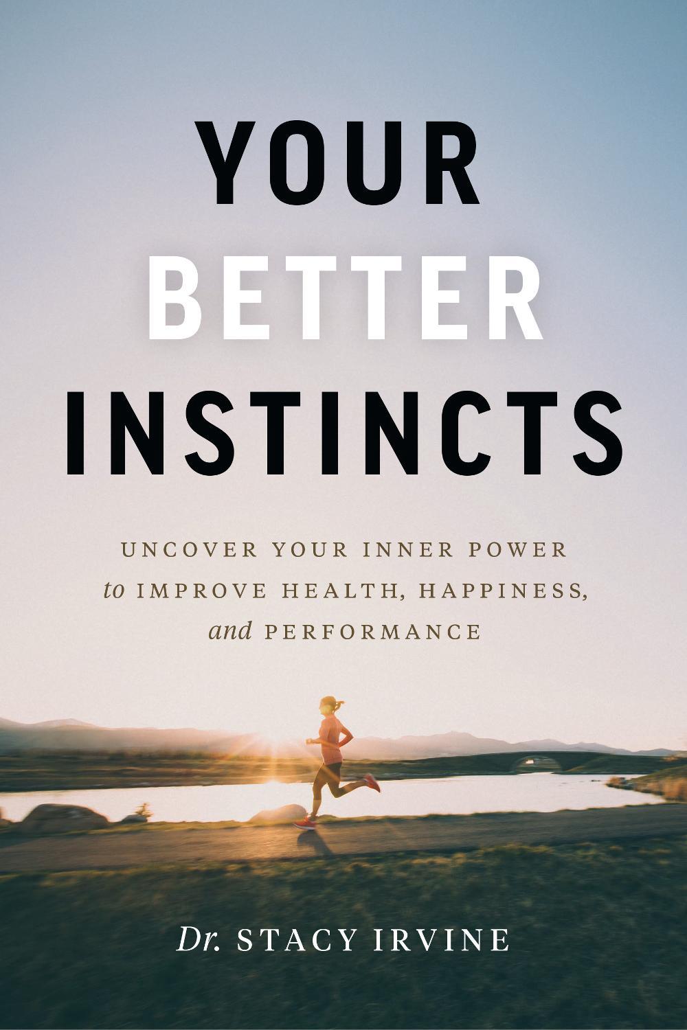 Your Better Instincts by Stacy Irvine - ISBN: 9781989603628