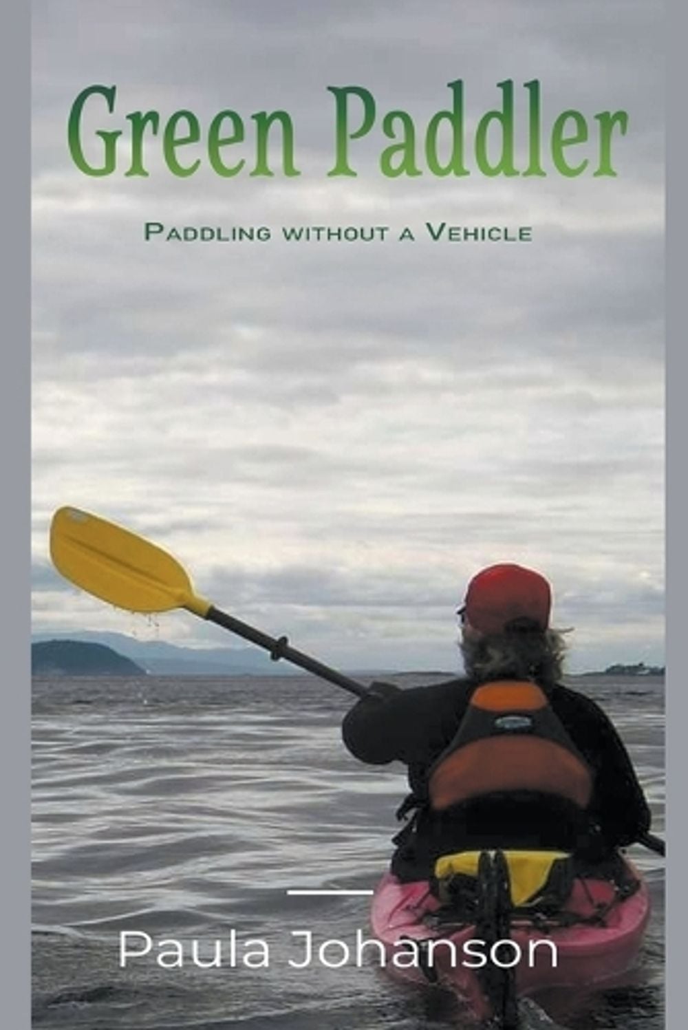 Green Paddler by Paula Johanson - ISBN: 9781989966242