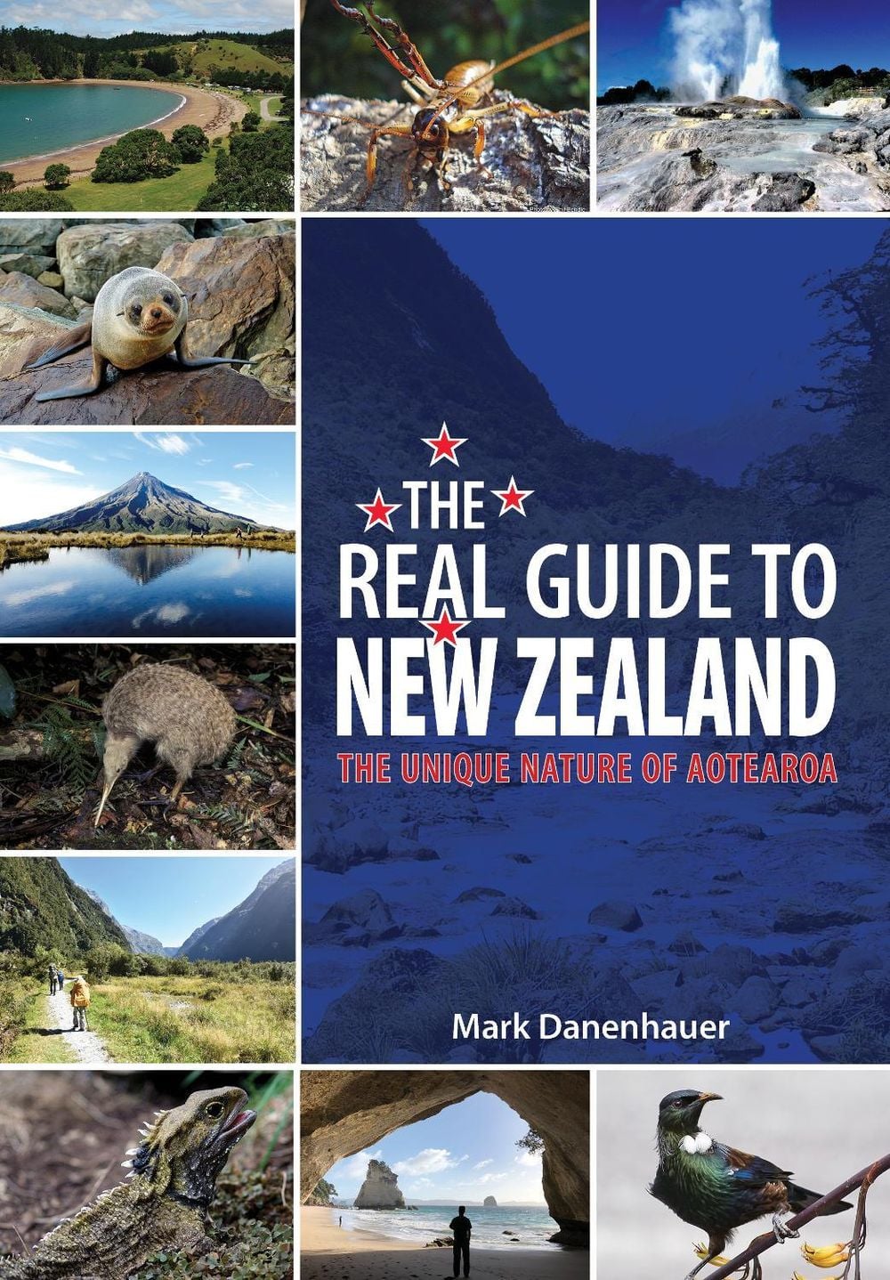 The The Real Guide To New Zealand by Mark Danenhauer - ISBN: 9781990003752