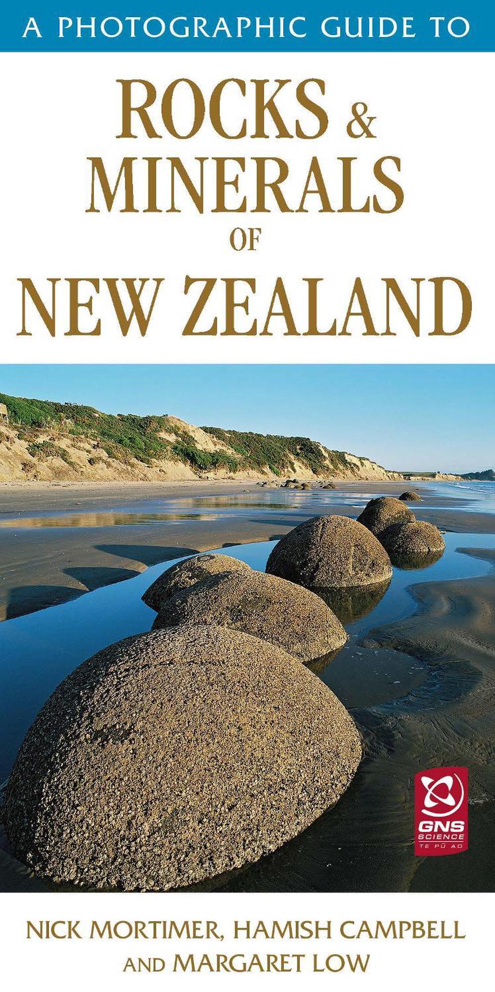 A Photographic Guide to Rocks & Minerals of New Zealand, 9781990003844