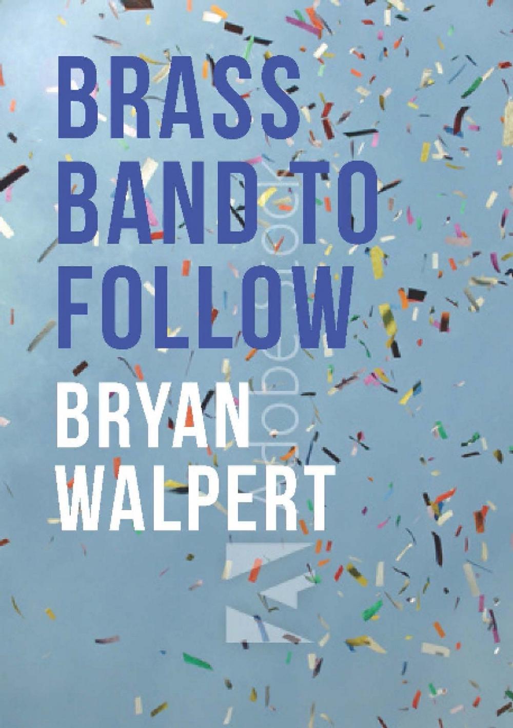 Brass Band to Follow, 9781990048043