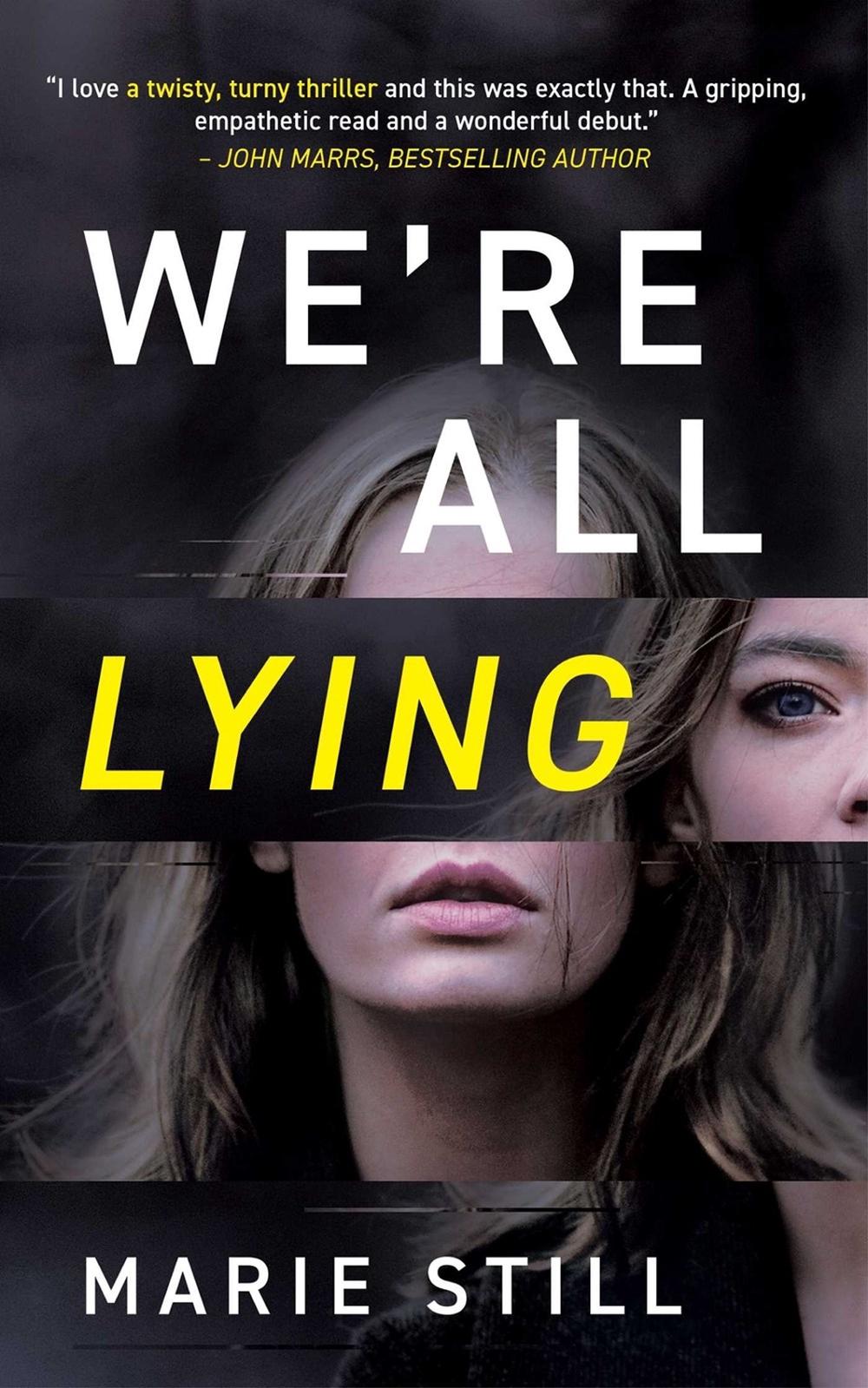 We're All Lying by Marie Still - ISBN: 9781990253317