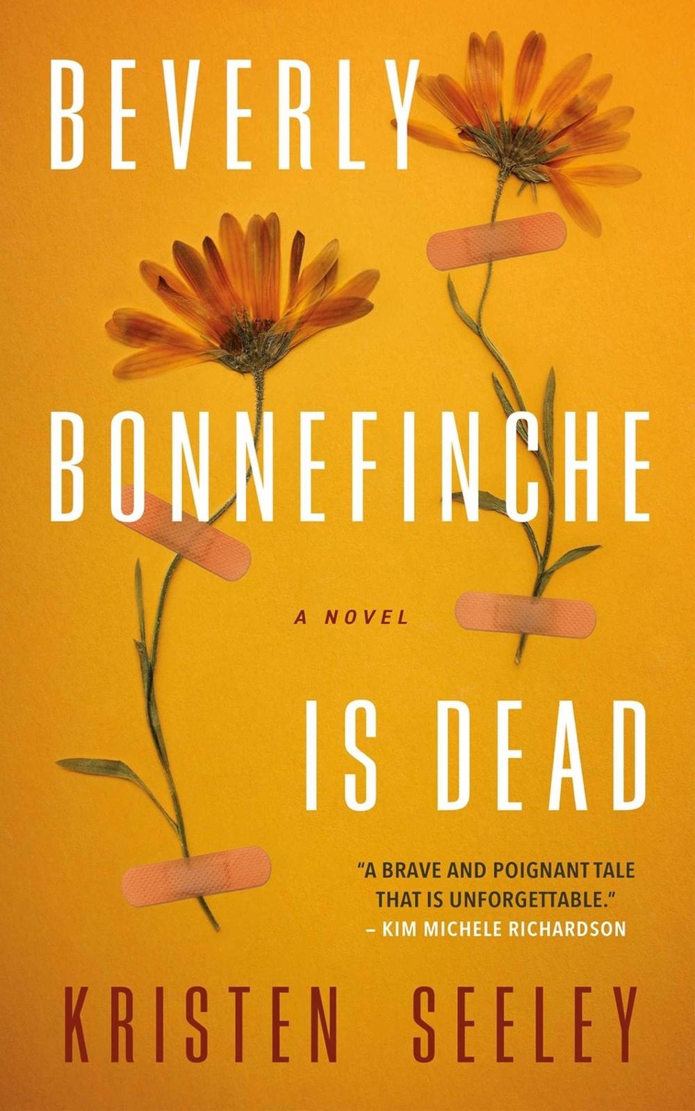 Beverly Bonnefinche is Dead by Kristen Seeley - ISBN: 9781990253508