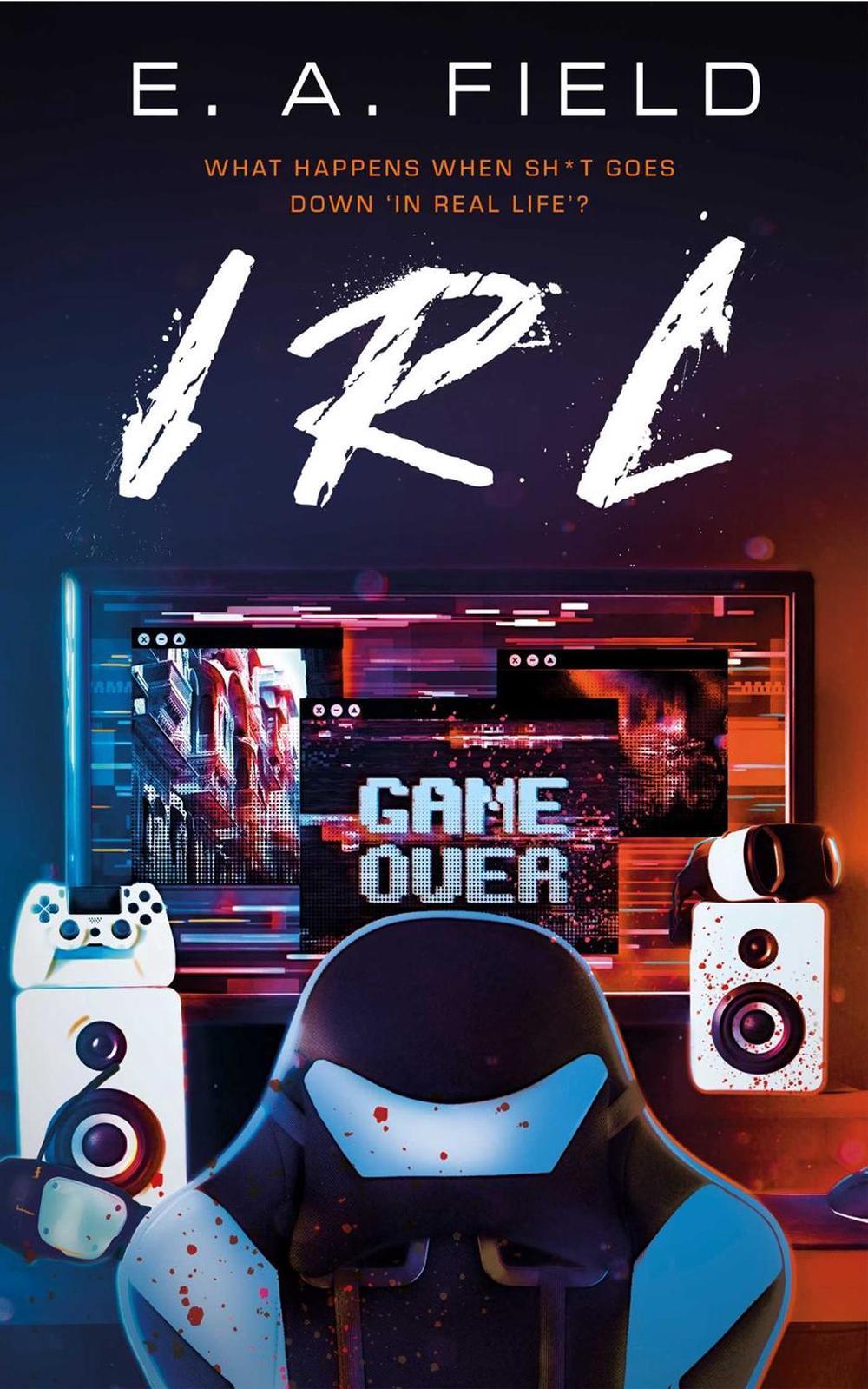 IRL by E.A. Field - ISBN: 9781990253812