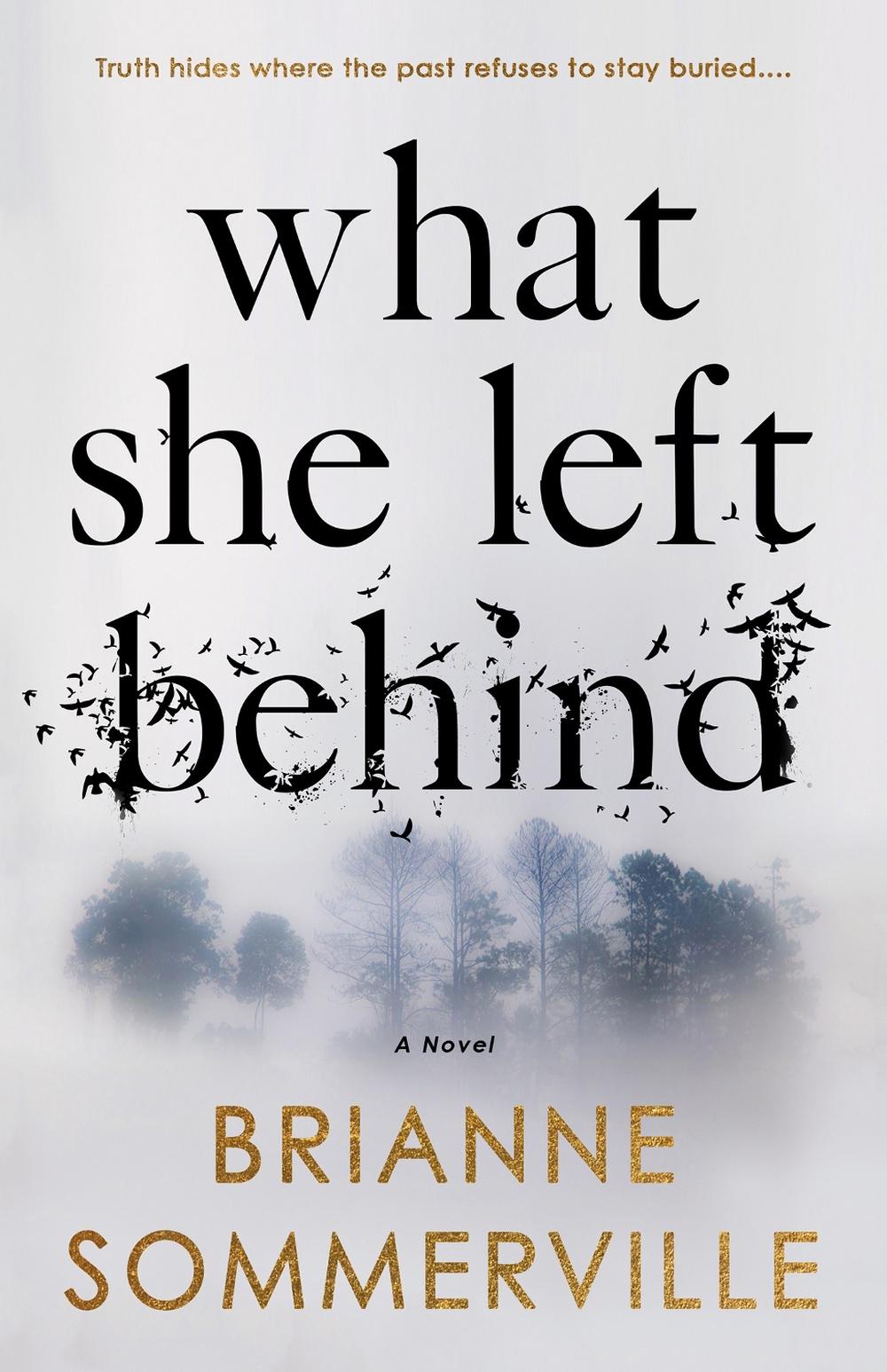 What She Left Behind by Brianne Sommerville - ISBN: 9781990253935
