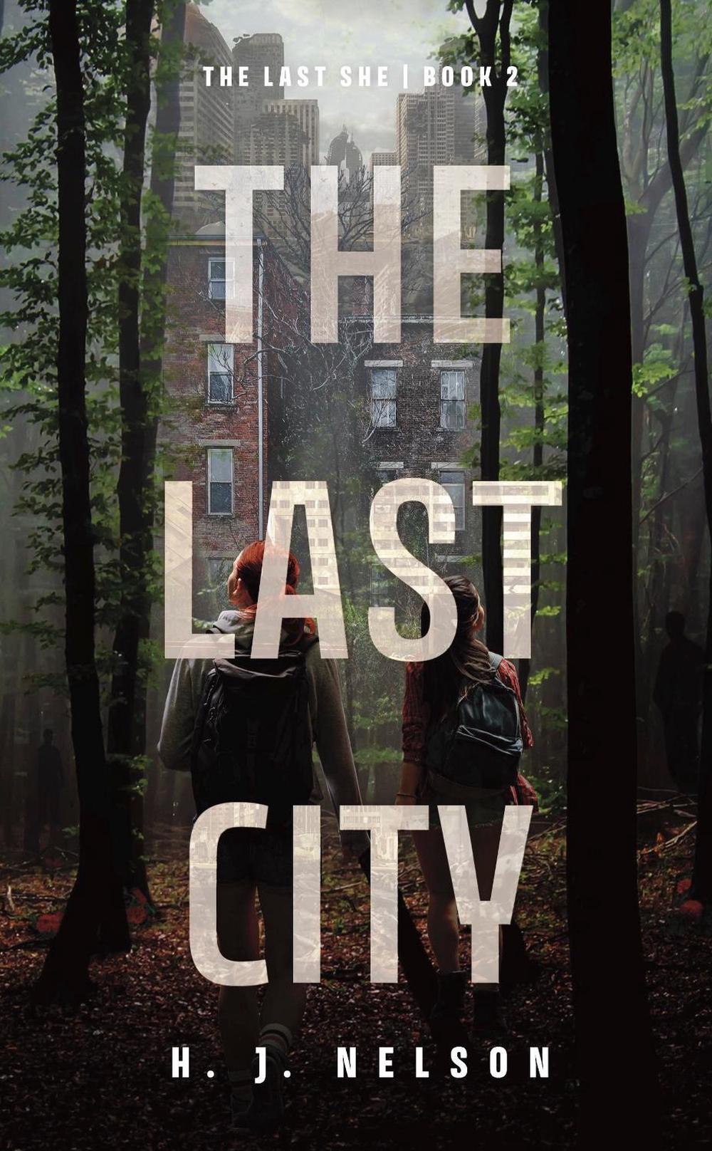 The Last City by H.J. Nelson - ISBN: 9781990259043