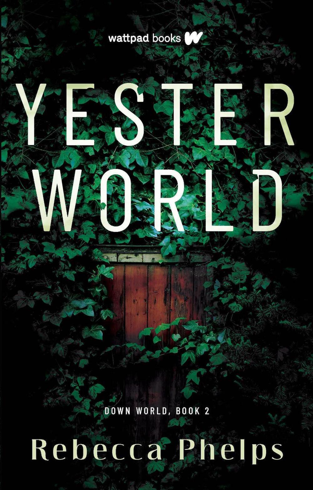 Yesterworld by Rebecca Phelps - ISBN: 9781990259265