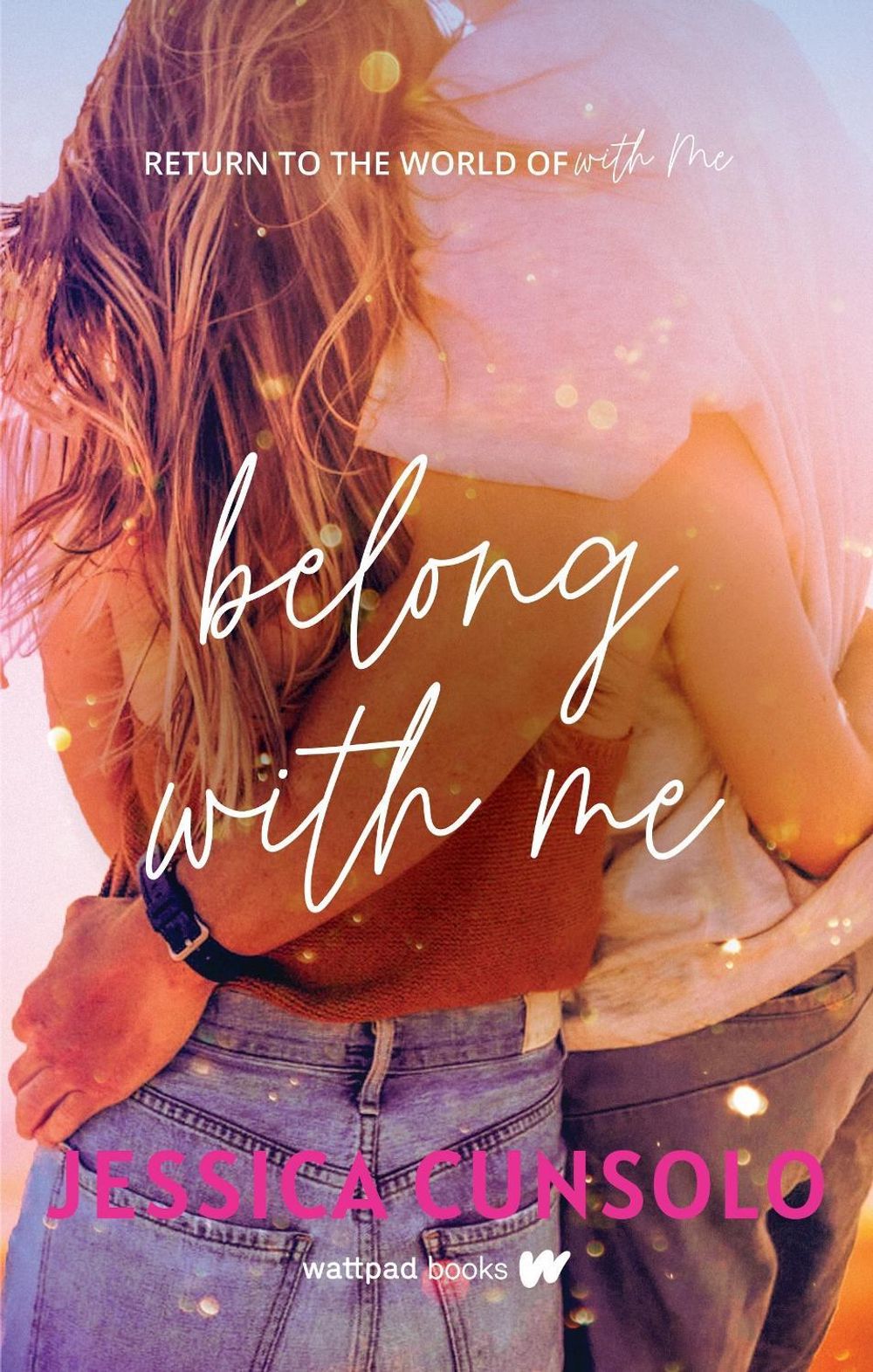Belong With Me by Jessica Cunsolo - ISBN: 9781990259722