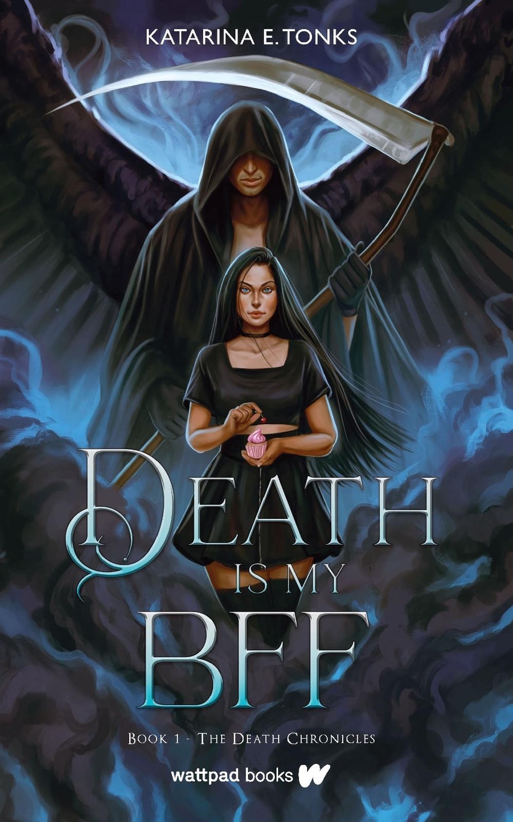 Death is My BFF by Katarina E. Tonks - ISBN: 9781990259999