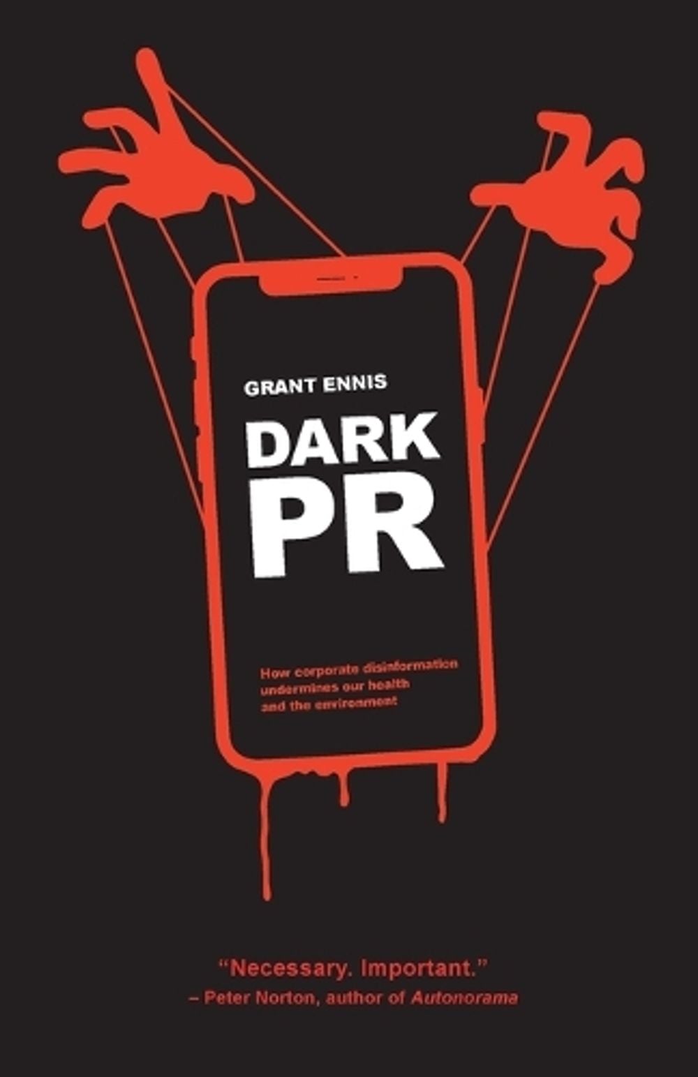 Dark PR by Grant Ennis - ISBN: 9781990263484