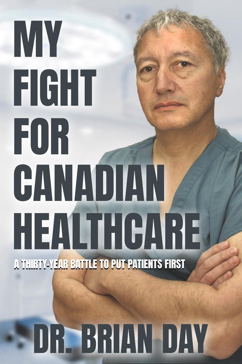 My Fight for Canadian Healthcare, 9781990823442