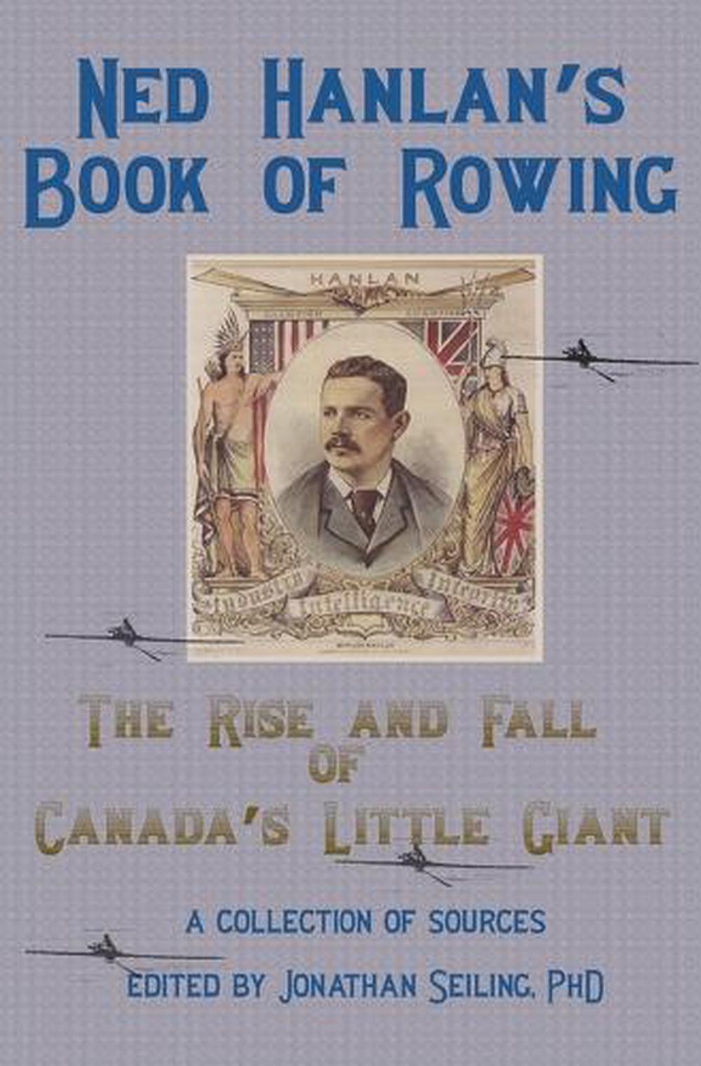 Ned Hanlan's Book of Rowing, 9781990827181