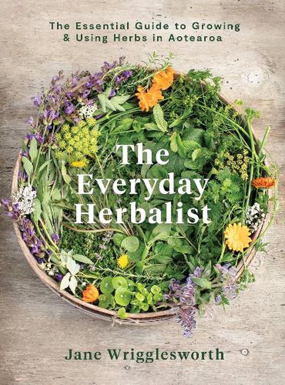 The Everyday Herbalist, 9781991006165