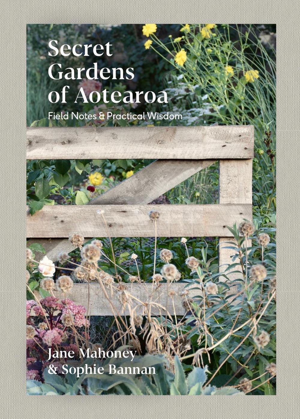 Secret Gardens of Aotearoa, 9781991006240