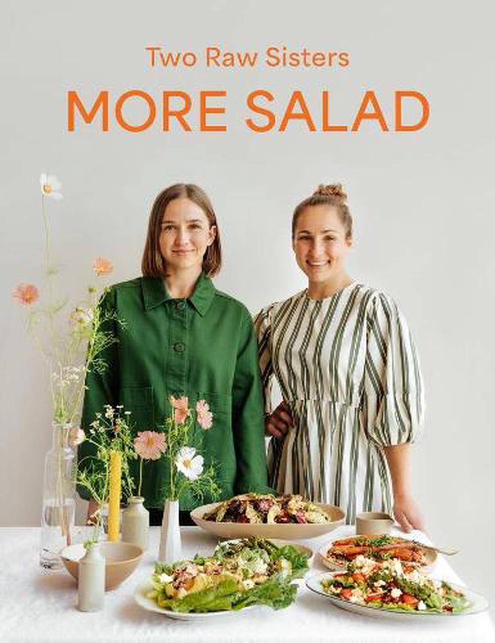 More Salad: Two Raw Sisters, 9781991006356