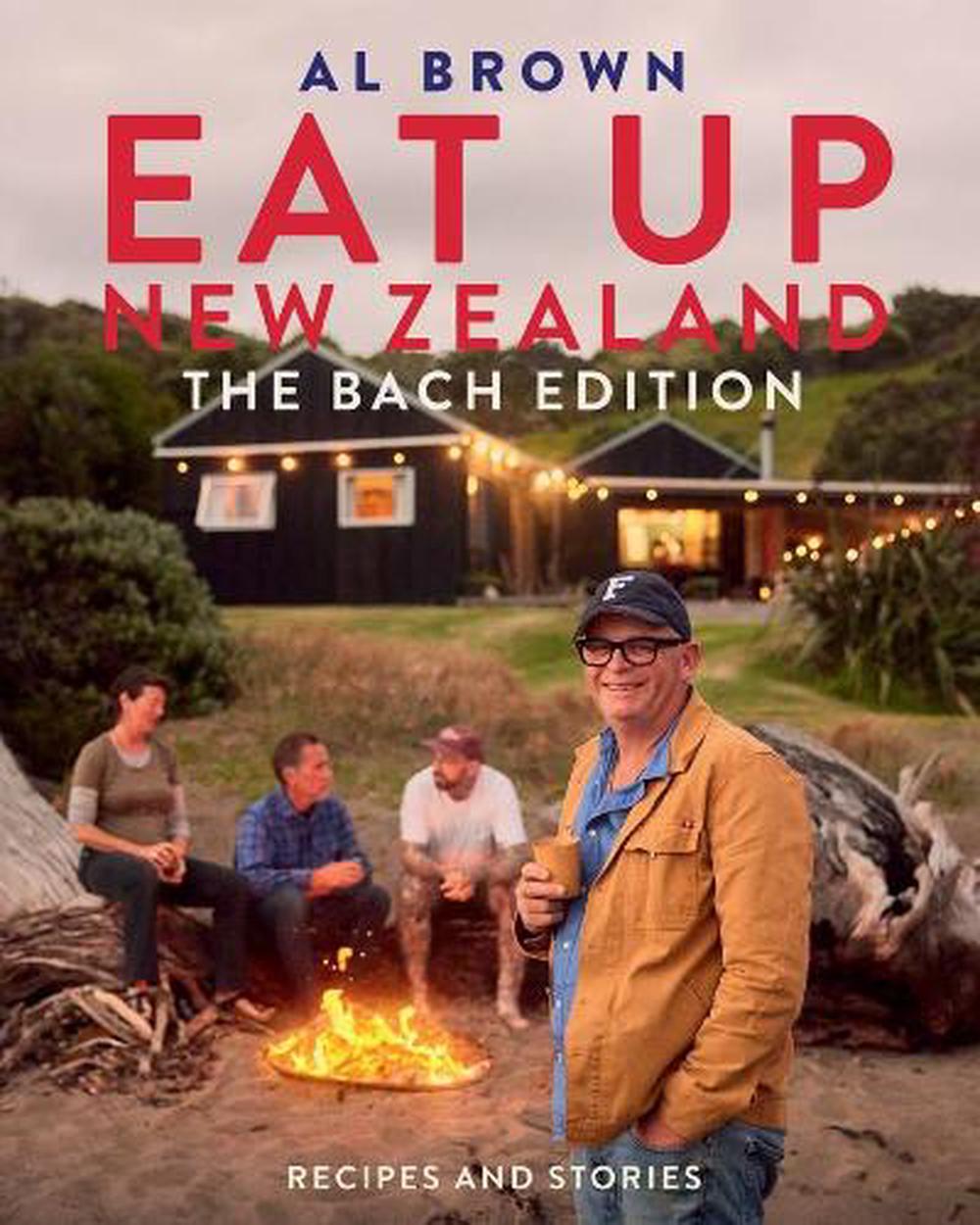 Eat Up New Zealand: The Bach Edition, 9781991006455