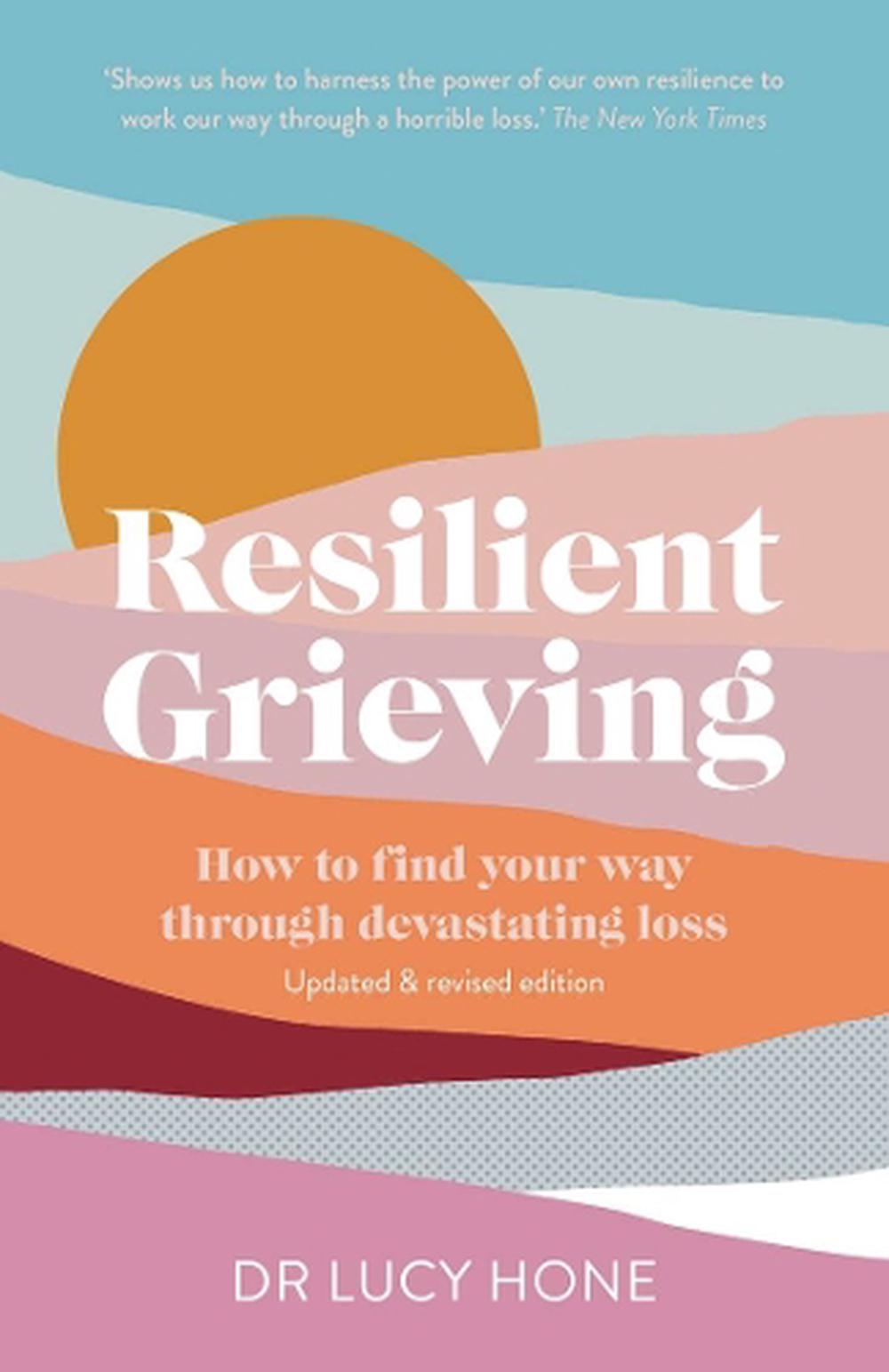 Resilient Grieving, 9781991006486