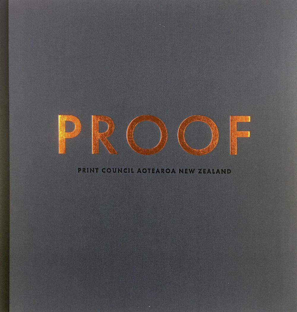 Proof Two Decades of Printmaking by Print Council of Aotearoa New