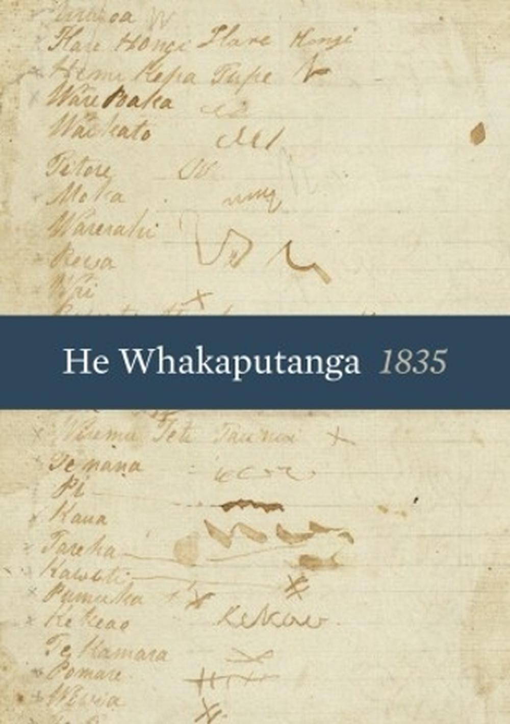 He Whakaputanga | The Declaration of Independence, 1835, 9781991033031