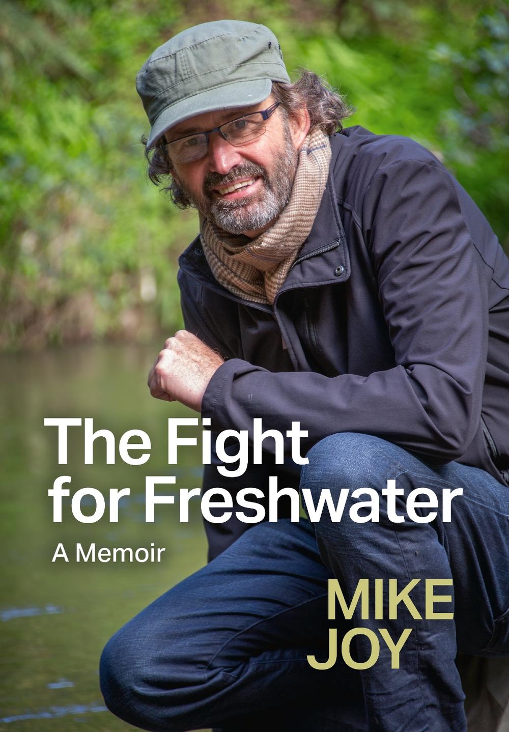 The Fight for Freshwater, 9781991033840