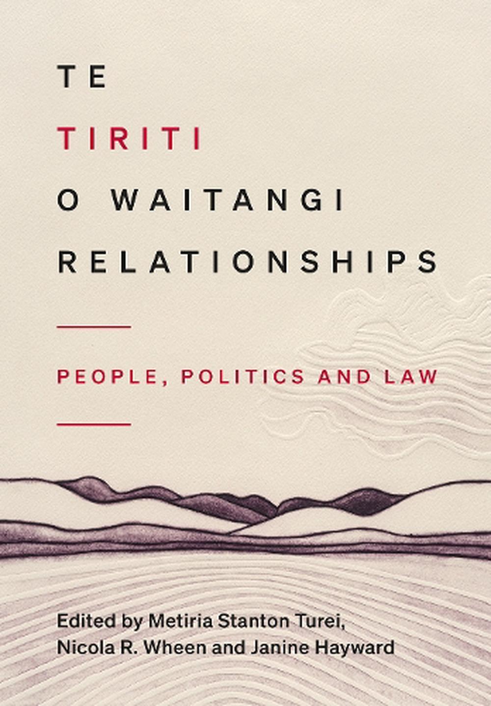 Te Tiriti o Waitangi Relationships, 9781991033918