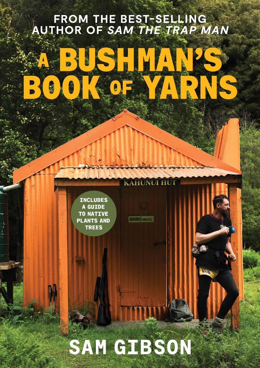 A Bushman's Book of Yarns - ISBN: 9781991142344