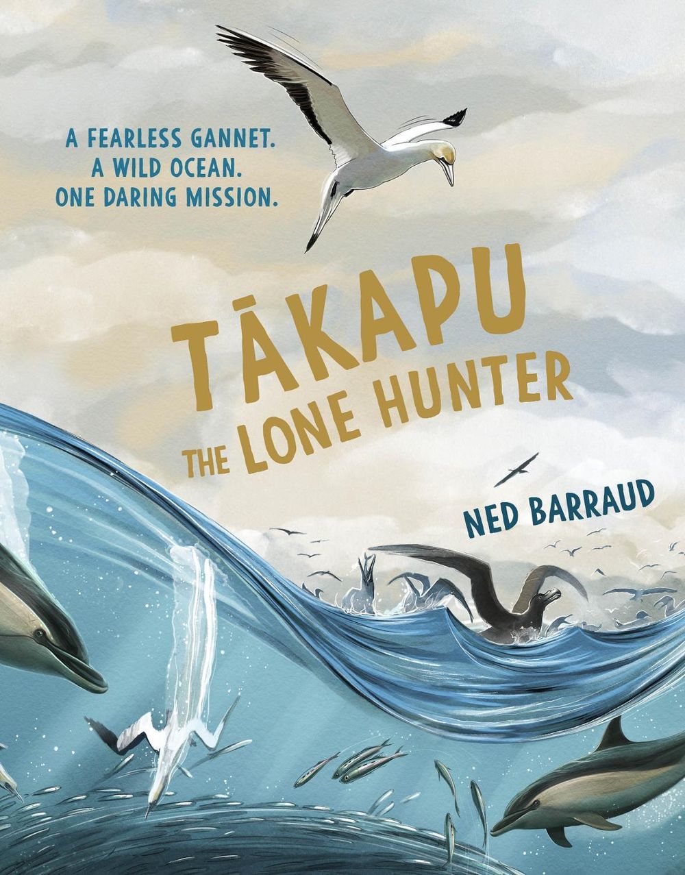 Tākapu the Lone Hunter by Ned Barraud - ISBN: 9781991142511