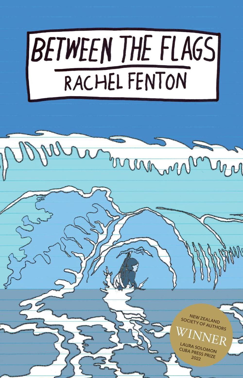 Between the Flags by Rachel Fenton - ISBN: 9781991150837