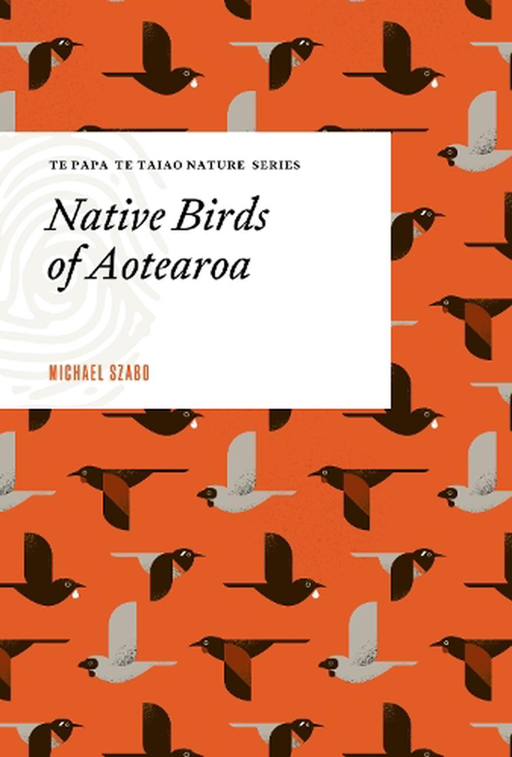 Native Birds of Aotearoa, 9781991150943