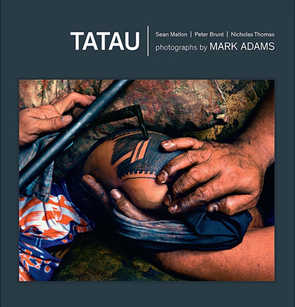 Tatau: Samoan Tattoo, New Zealand Art, Global Culture, 9781991150981