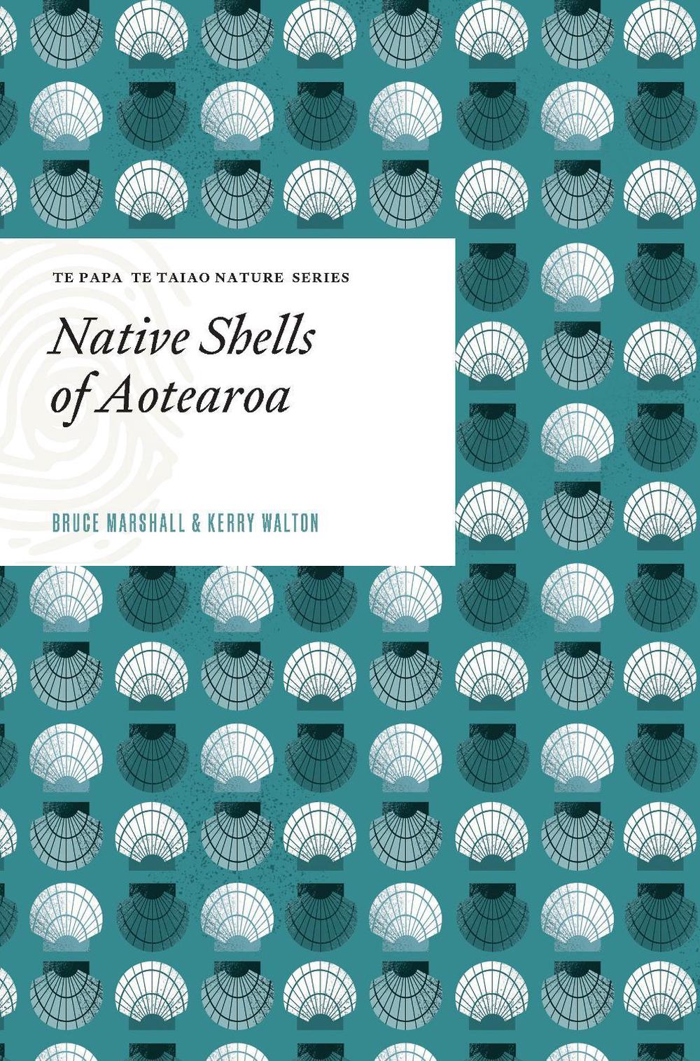 Native Shells of Aotearoa, 9781991165534
