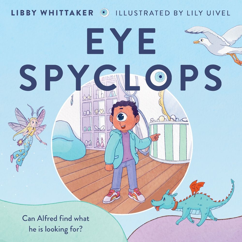 Eye Spyclops by Libby Whittaker - ISBN: 9781991179821