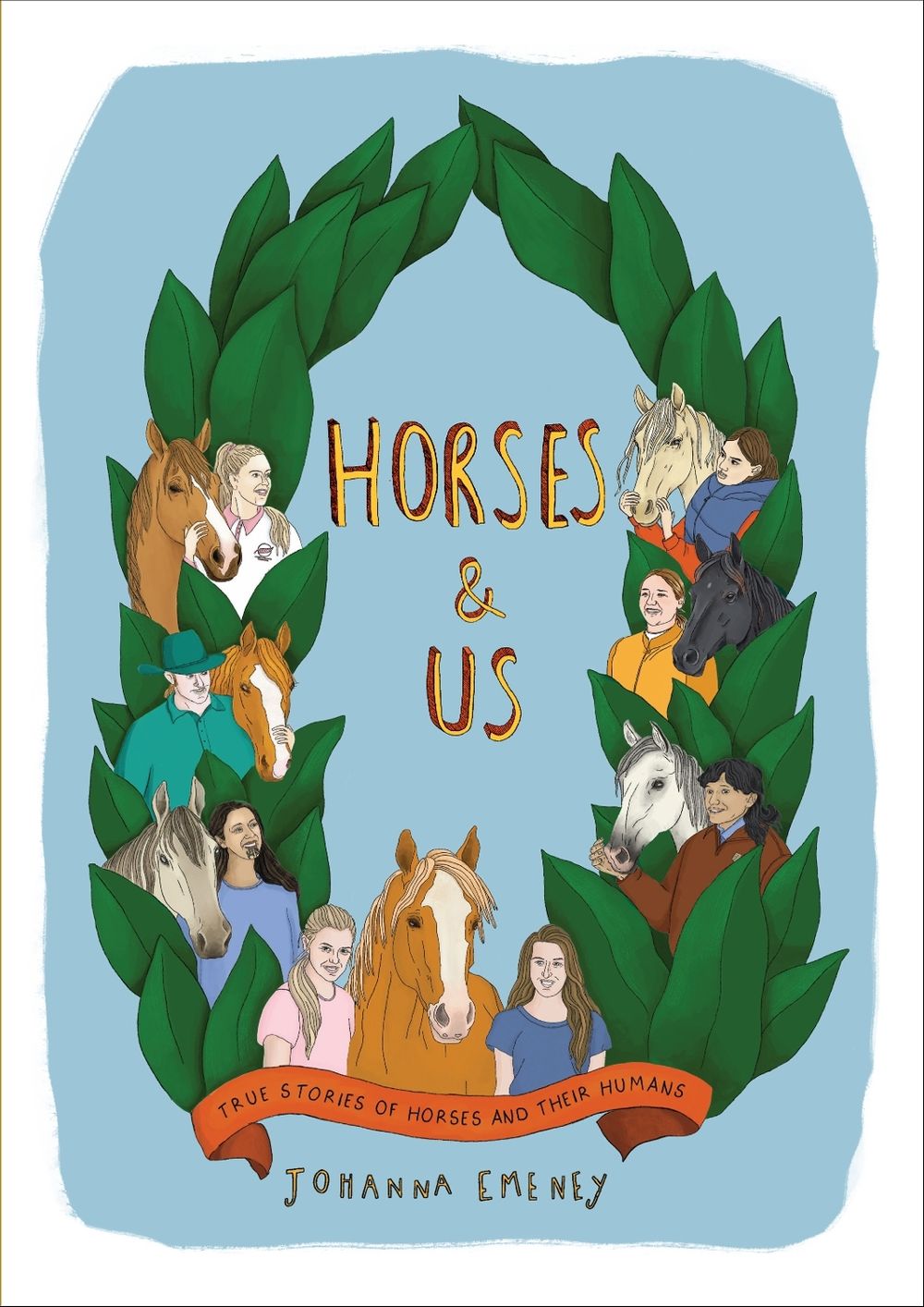 Horses and Us by Johanna Emeney - ISBN: 9781991309167