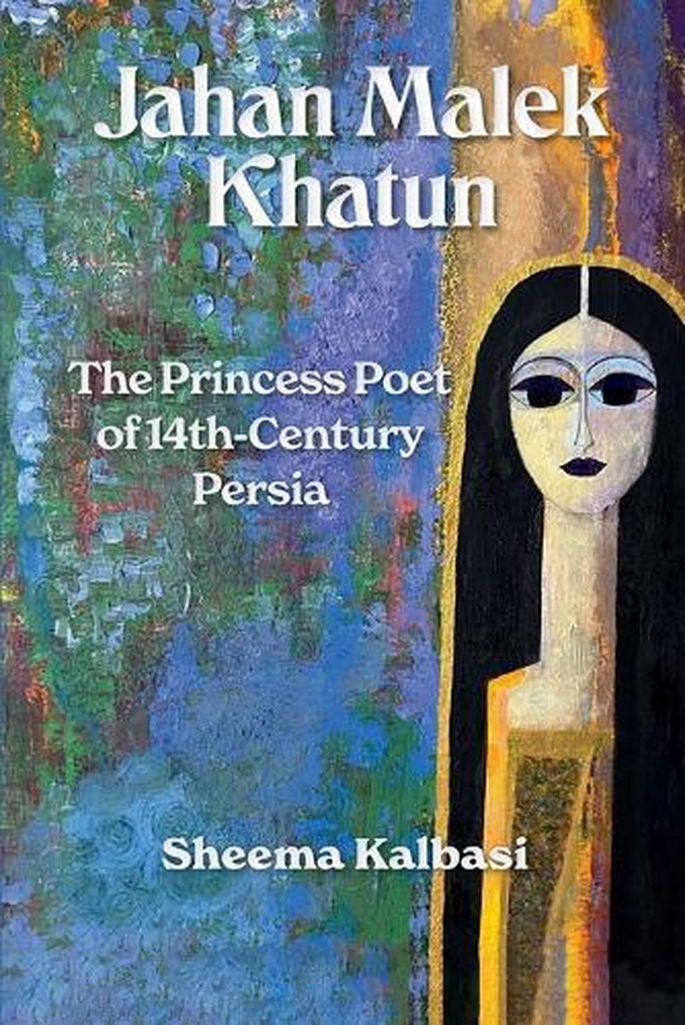 Jahan Malek Khatun, 9781997742234