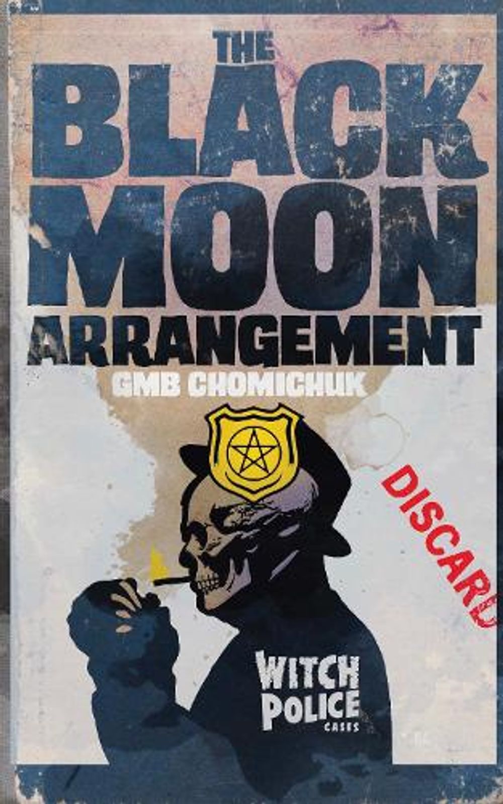 Witch Police by GMB Chomichuk - ISBN: 9781997933090