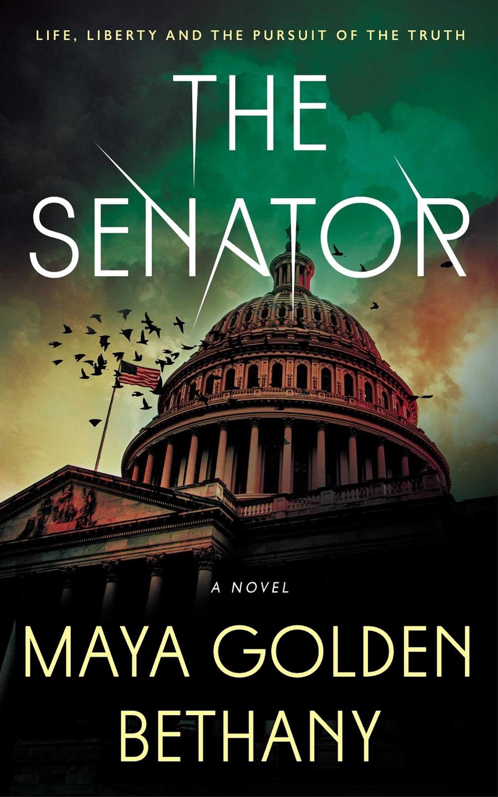 The Senator by Maya Golden Bethany - ISBN: 9781998076192