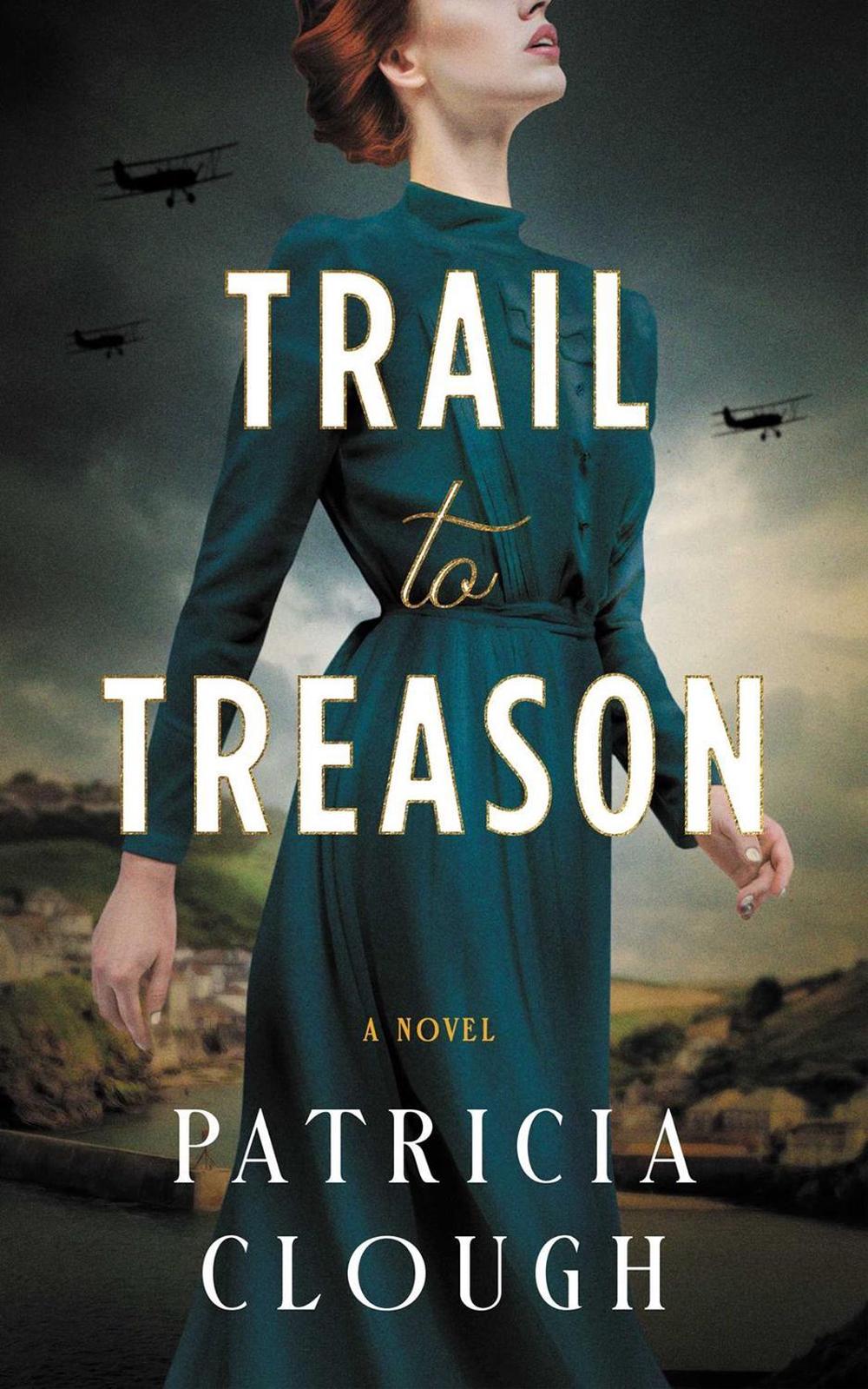 Trail to Treason by Patricia Clough - ISBN: 9781998076987